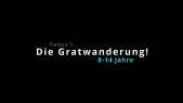 Parkour 3: Die Gratwanderung