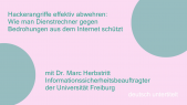 thumbnail of medium Hackerangriffe effektiv abwehren - Marc Herbstritt - deutsch untertitelt